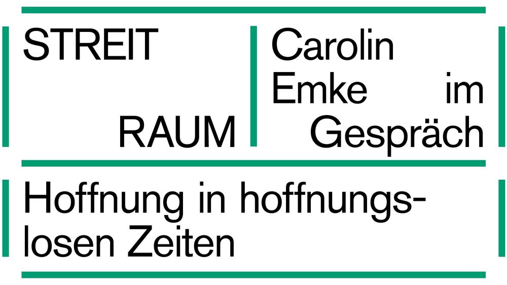Streitraum: »Hoffnung in hoffnungslosen Zeiten«